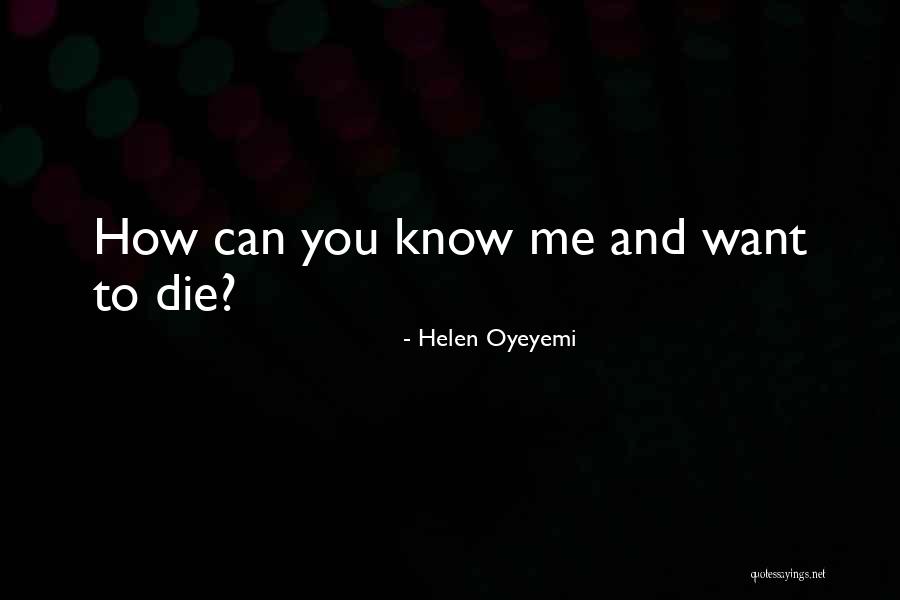 Pressation Quotes By Helen Oyeyemi Pressation Quotes By Helen Oyeyemi