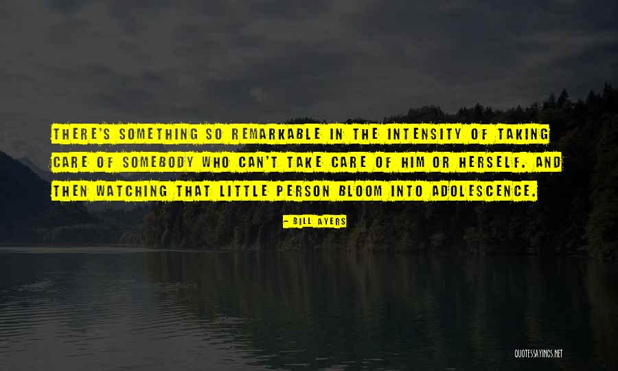 Pressel Enterprises Quotes By Bill Ayers Pressel Enterprises Quotes By Bill Ayers