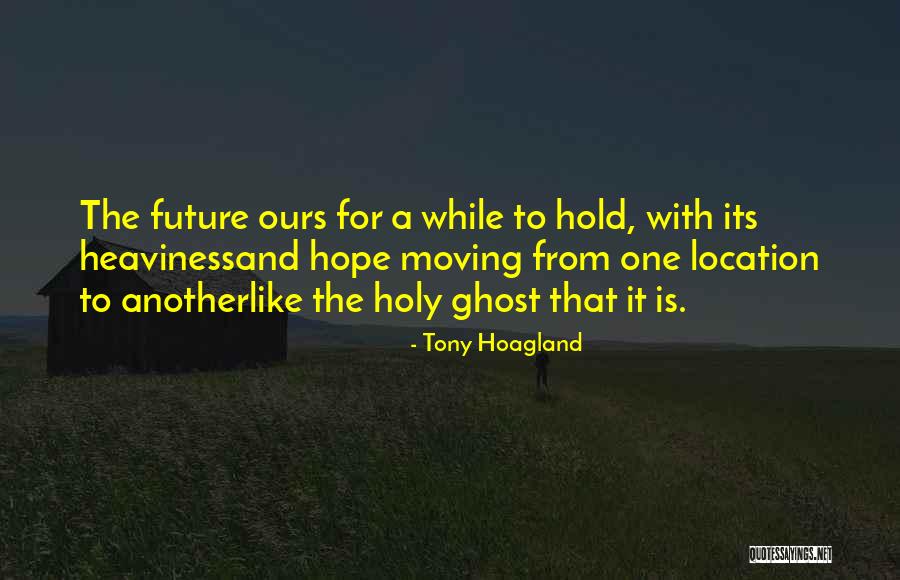 Pressentiment Francais Quotes By Tony Hoagland Pressentiment Francais Quotes By Tony Hoagland
