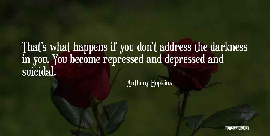 Pressey Hall Quotes By Anthony Hopkins Pressey Hall Quotes By Anthony Hopkins