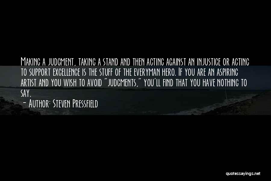 Pressfield Quotes By Steven Pressfield