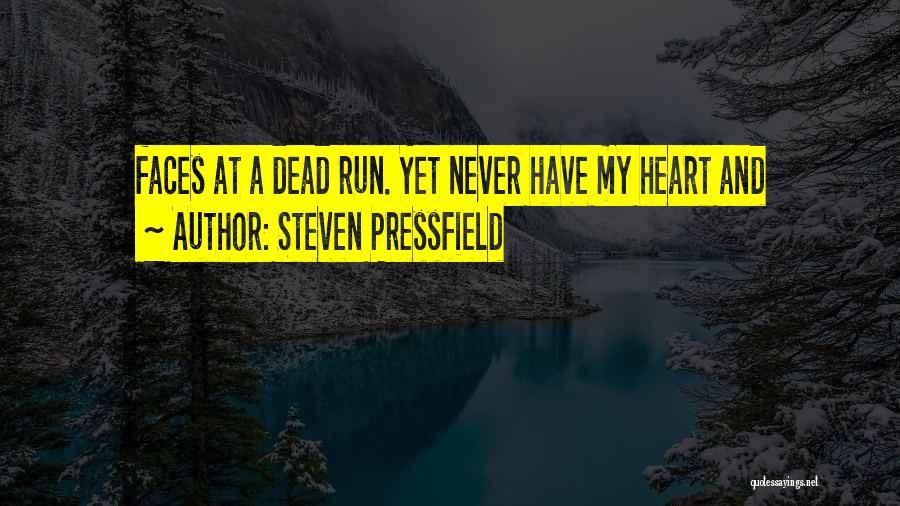 Pressfield Quotes By Steven Pressfield