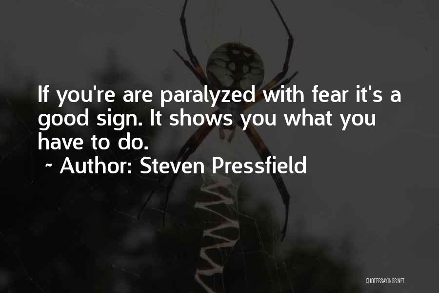 Pressfield Quotes By Steven Pressfield