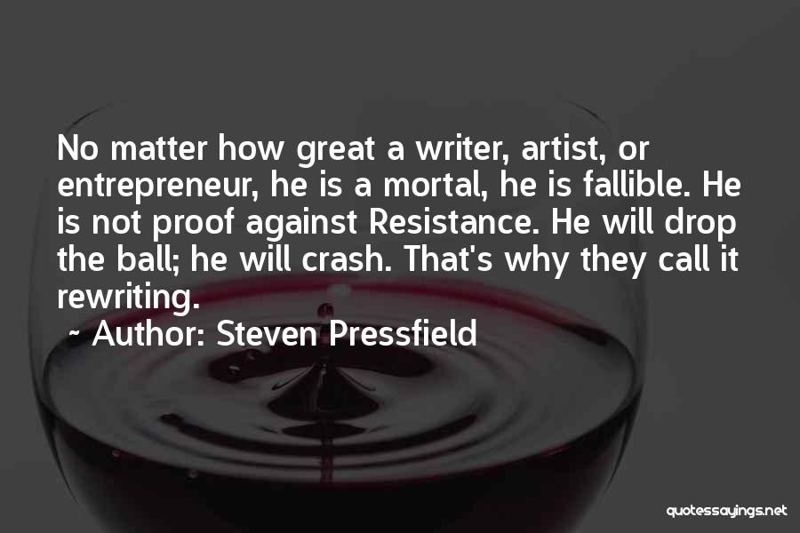 Pressfield Quotes By Steven Pressfield