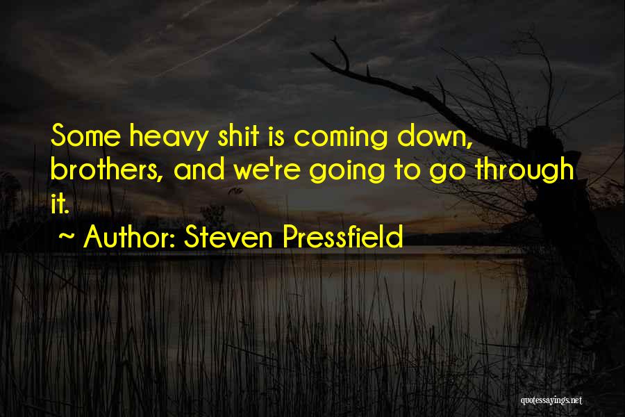 Pressfield Quotes By Steven Pressfield