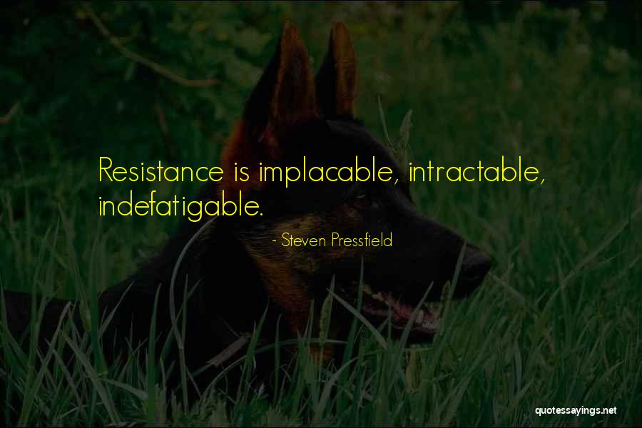 Pressfield Resistance Quotes By Steven Pressfield