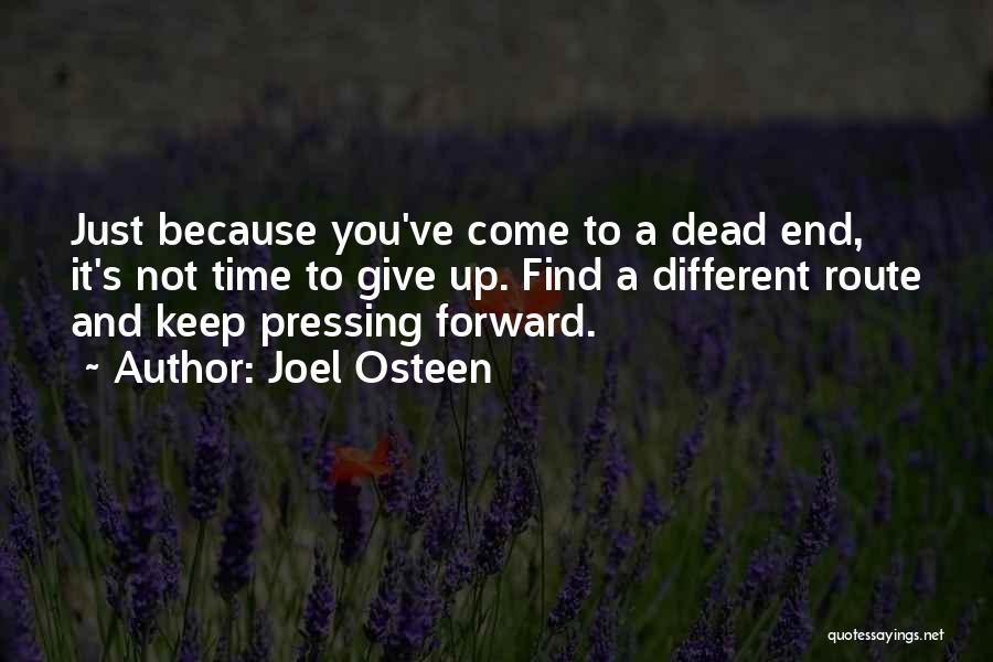 Pressing Forward Quotes By Joel Osteen