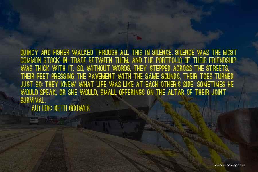 Pressing On In Life Quotes By Beth Brower