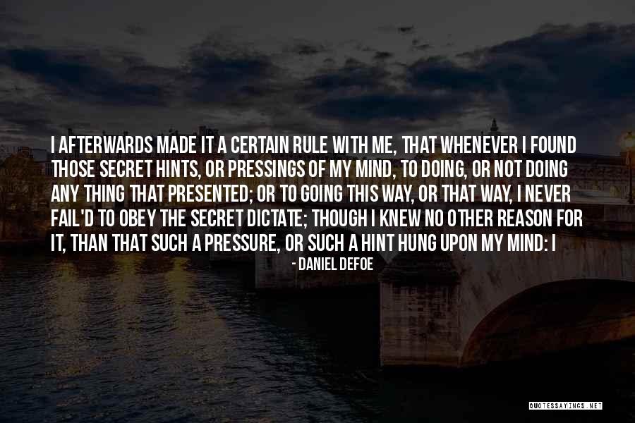 Pressings Quotes By Daniel Defoe Pressings Quotes By Daniel Defoe