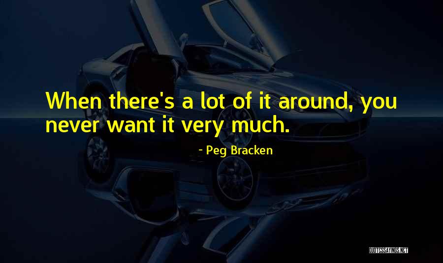 Pressings Quotes By Peg Bracken Pressings Quotes By Peg Bracken