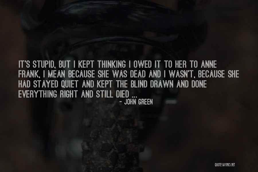 Pressler Felt Quotes By John Green Pressler Felt Quotes By John Green