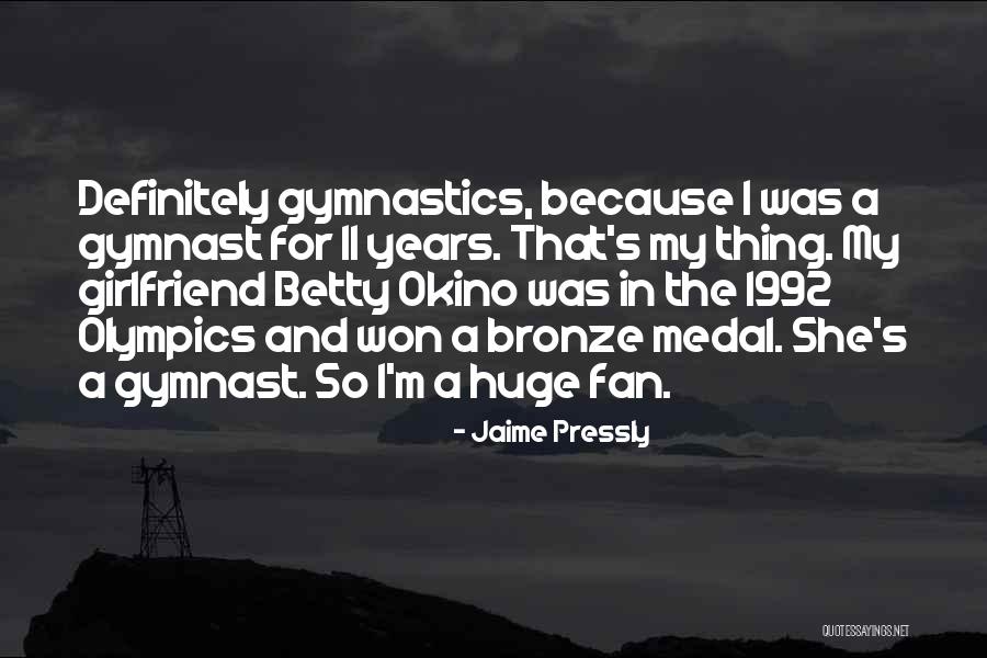 Pressly Jaime Quotes By Jaime Pressly Pressly Jaime Quotes By Jaime Pressly