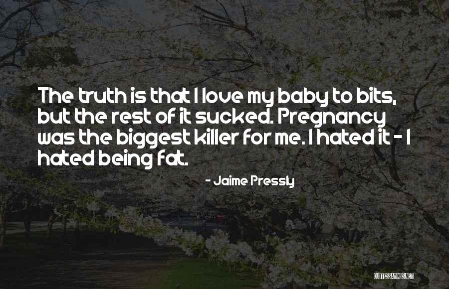 Pressly Jaime Quotes By Jaime Pressly Pressly Jaime Quotes By Jaime Pressly