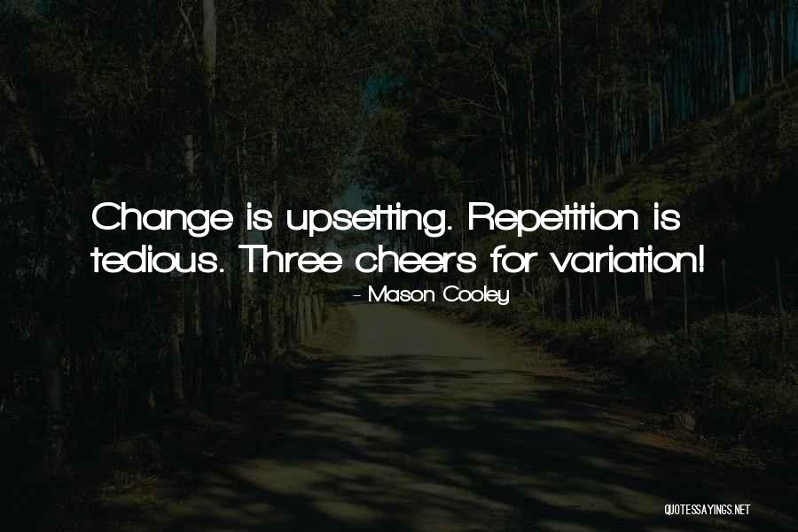 Pressnell Lane Quotes By Mason Cooley Pressnell Lane Quotes By Mason Cooley