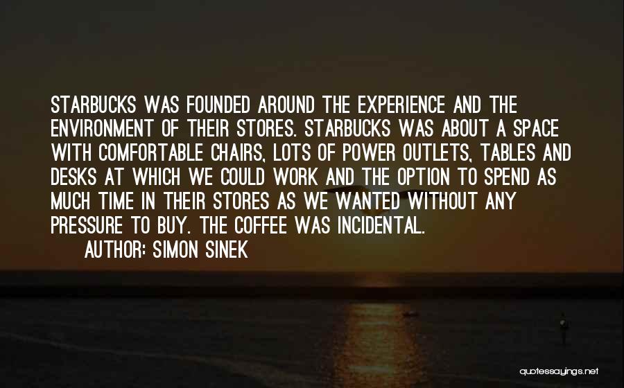 Pressure At Work Quotes By Simon Sinek