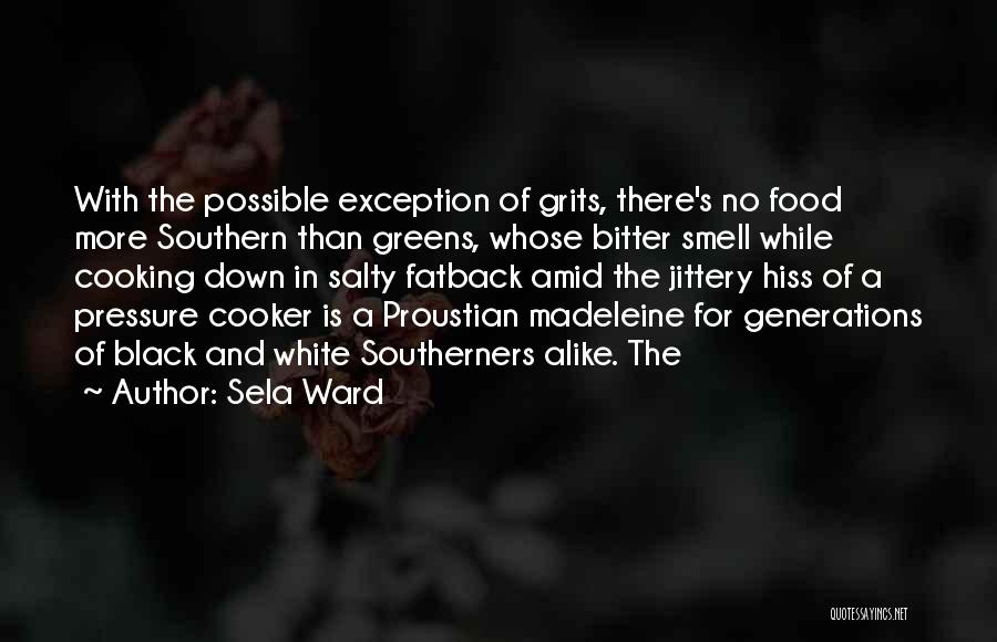 Pressure Cooker Quotes By Sela Ward