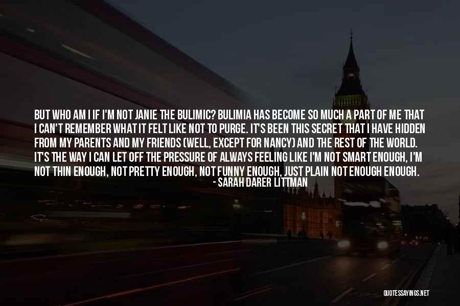 Pressure From Parents Quotes By Sarah Darer Littman Pressure From Parents Quotes By Sarah Darer Littman