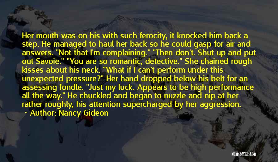 Pressure Handling Quotes By Nancy Gideon