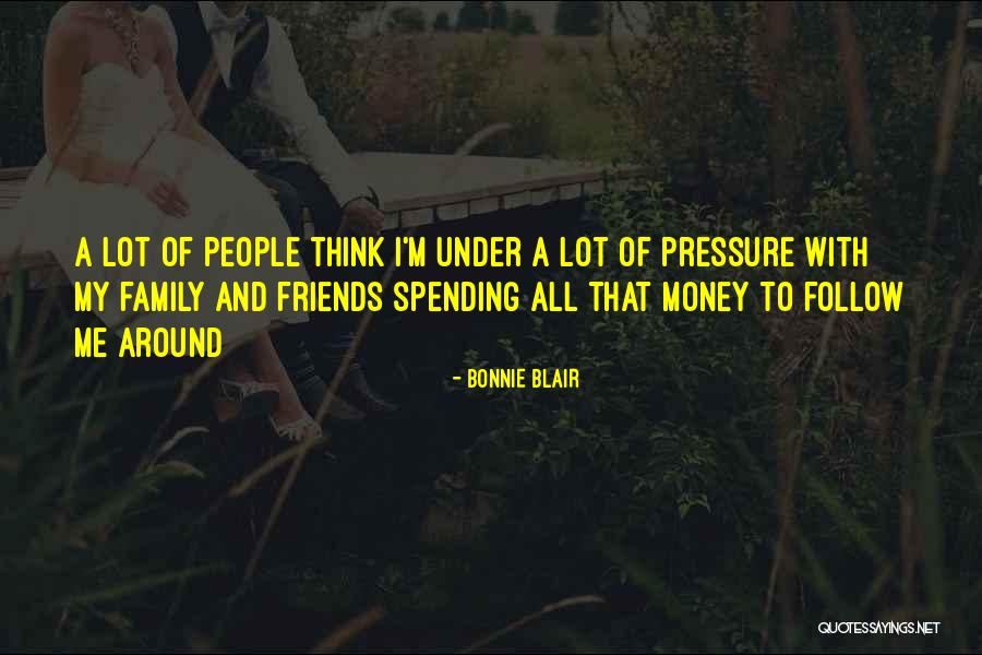 Pressure In Sports Quotes By Bonnie Blair