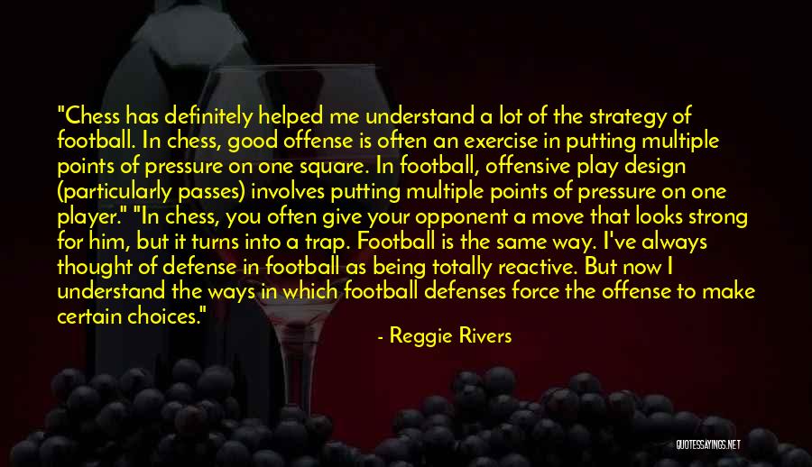 Pressure In Sports Quotes By Reggie Rivers