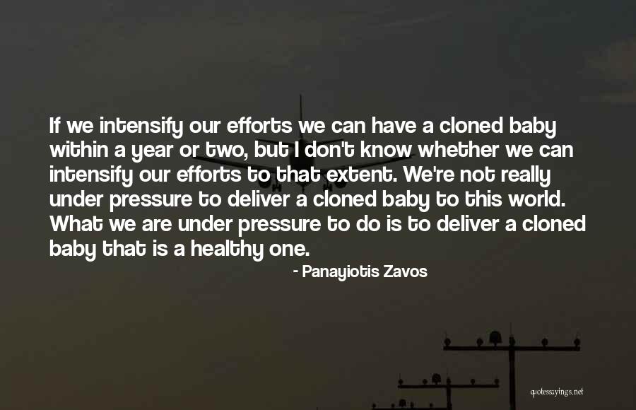 Pressure To Have A Baby Quotes By Panayiotis Zavos Pressure To Have A Baby Quotes By Panayiotis Zavos