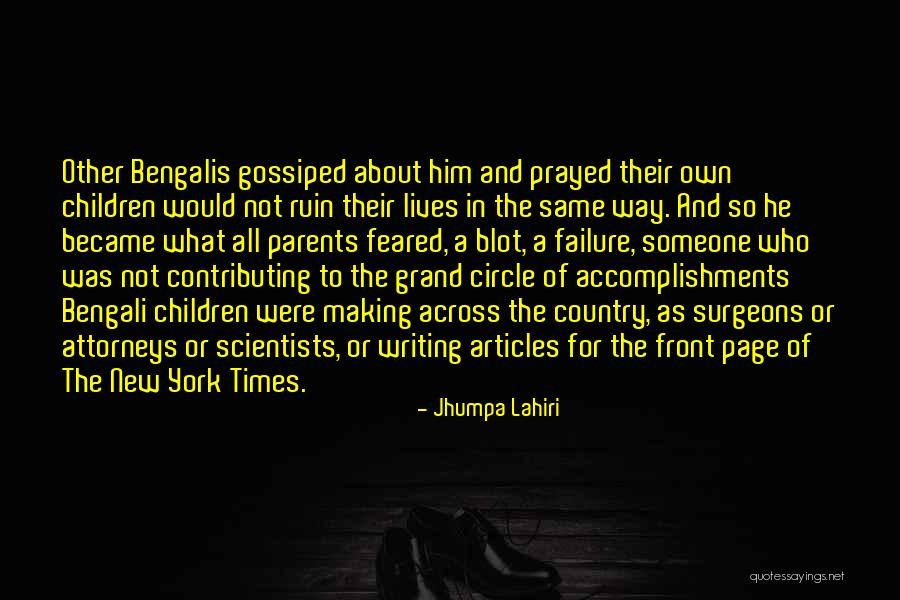Pressure To Succeeed Quotes By Jhumpa Lahiri Pressure To Succeeed Quotes By Jhumpa Lahiri