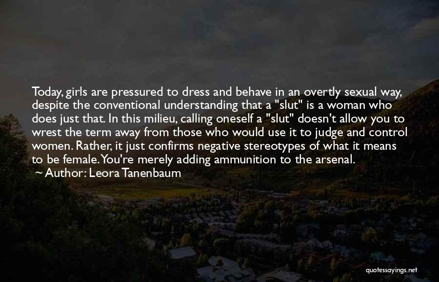 Pressured Quotes By Leora Tanenbaum