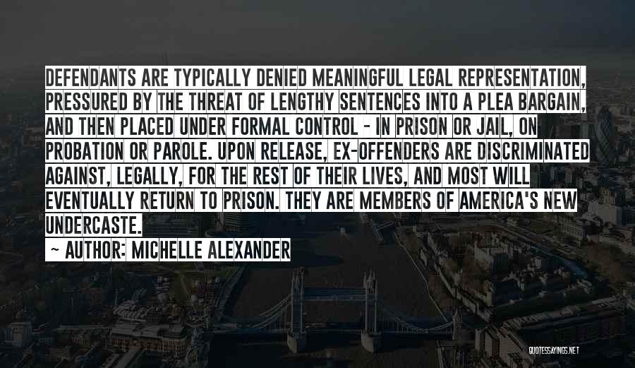 Pressured Quotes By Michelle Alexander