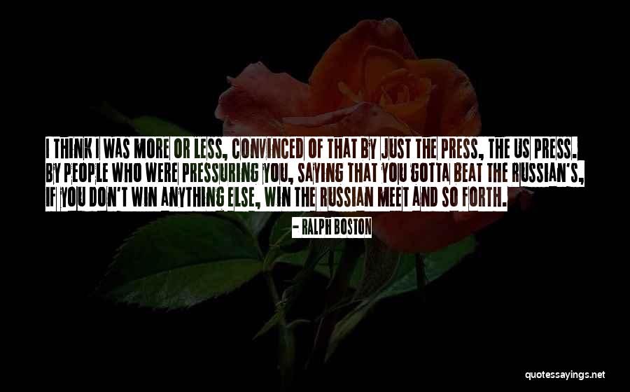 Pressuring Yourself Quotes By Ralph Boston Pressuring Yourself Quotes By Ralph Boston