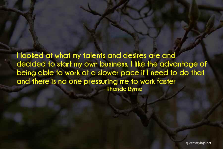 Pressuring Yourself Quotes By Rhonda Byrne