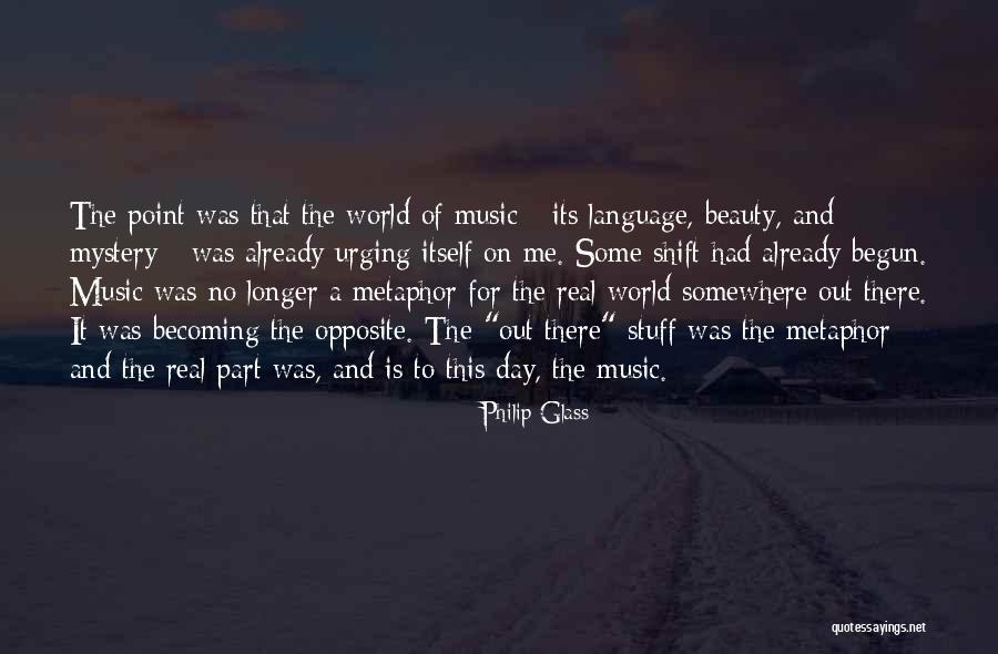 Prestancia Quotes By Philip Glass Prestancia Quotes By Philip Glass