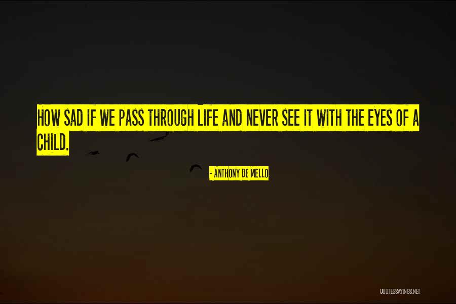 Prestel Dannys Dvm Quotes By Anthony De Mello Prestel Dannys Dvm Quotes By Anthony De Mello