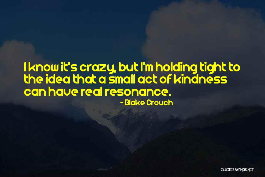 Presten Tv Quotes By Blake Crouch Presten Tv Quotes By Blake Crouch