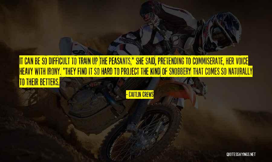 Presteza Beneficios Quotes By Caitlin Crews Presteza Beneficios Quotes By Caitlin Crews