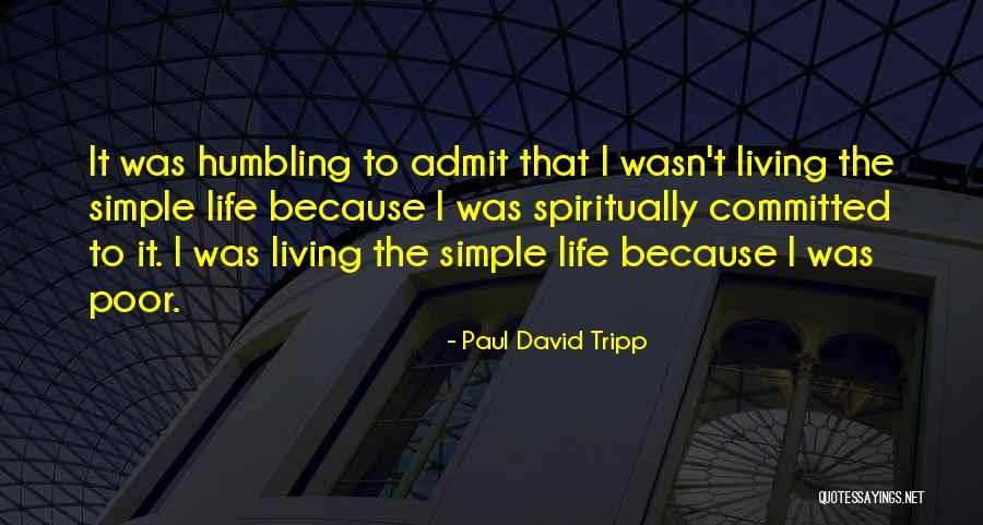 Prestidigitation Approximation Quotes By Paul David Tripp Prestidigitation Approximation Quotes By Paul David Tripp