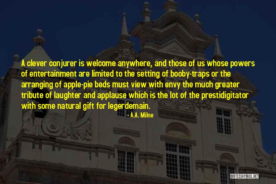 Prestidigitator Quotes By A.A. Milne Prestidigitator Quotes By A.A. Milne