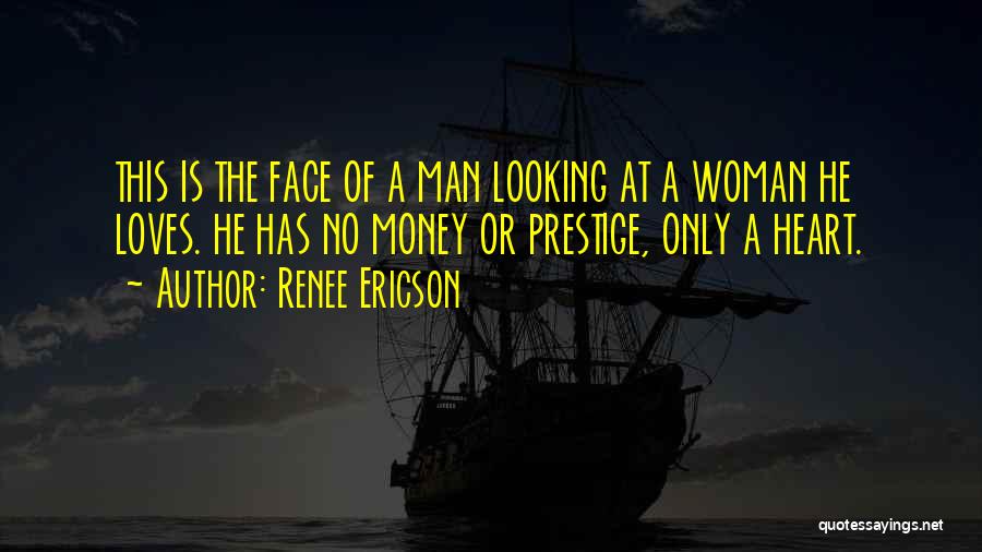 Prestige Woman Quotes By Renee Ericson