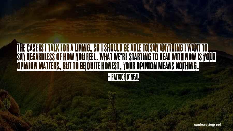 Prestolite Quotes By Patrice O'Neal Prestolite Quotes By Patrice O'Neal