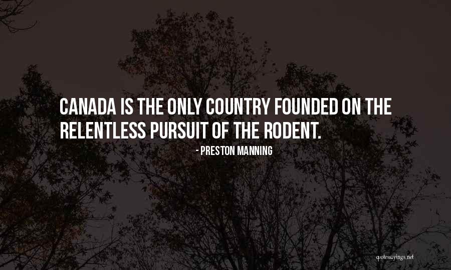 Preston Manning Quotes 1182229 Preston Manning Quotes 1182229