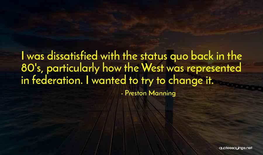 Preston Manning Quotes 1290868