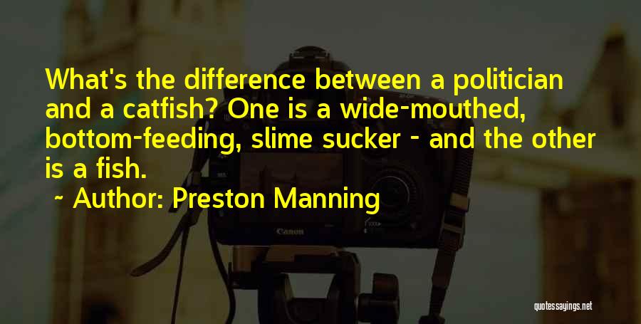 Preston Manning Quotes 1369618