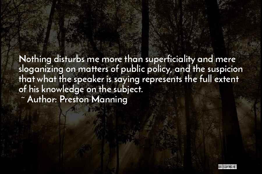 Preston Manning Quotes 1923759