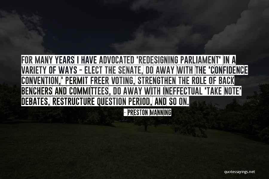 Preston Manning Quotes 858387