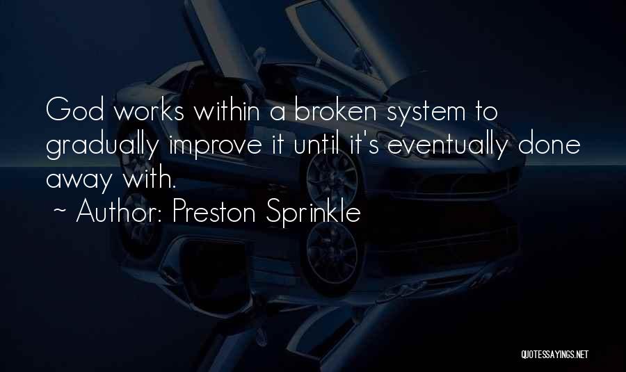 Preston Sprinkle Quotes 2111013