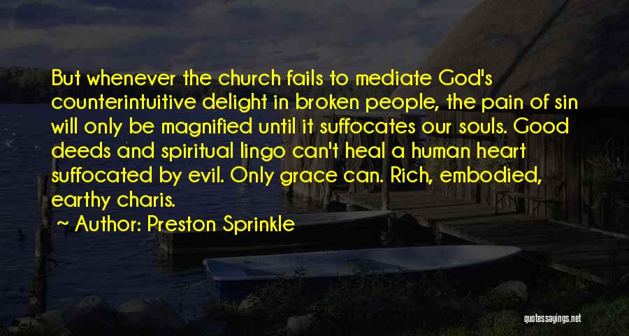 Preston Sprinkle Quotes 334548