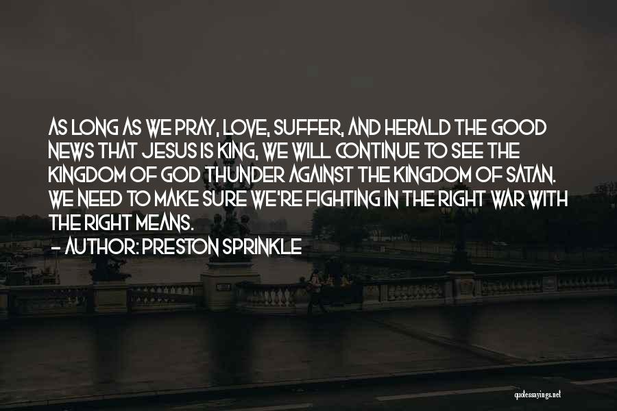 Preston Sprinkle Quotes 576117