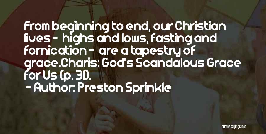 Preston Sprinkle Quotes 598553