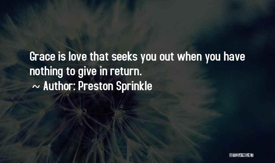 Preston Sprinkle Quotes 824173