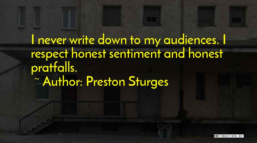 Preston Sturges Quotes 1323017