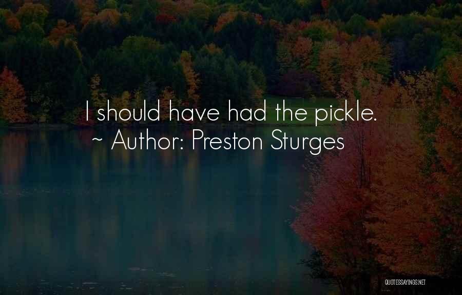 Preston Sturges Quotes 322882